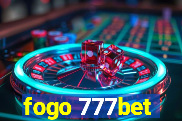 fogo 777bet